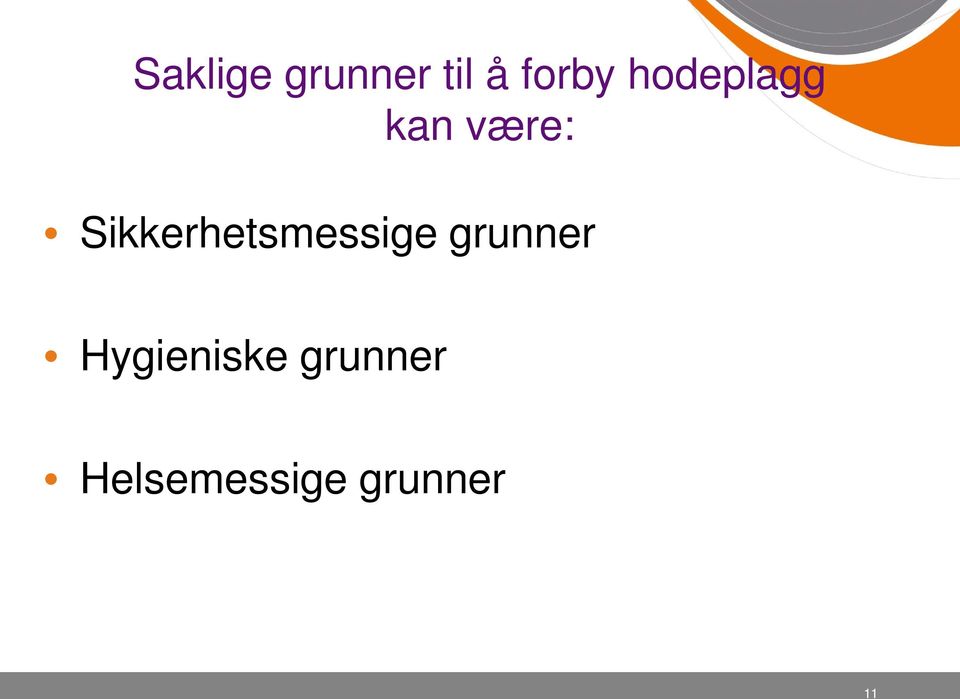 Sikkerhetsmessige grunner