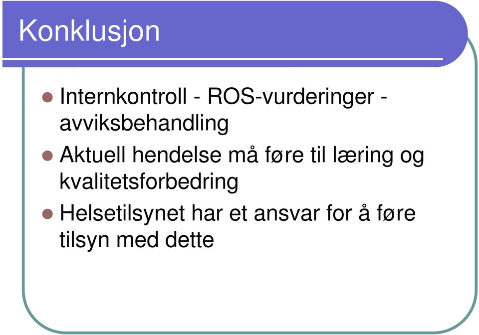 til læring og kvalitetsforbedring