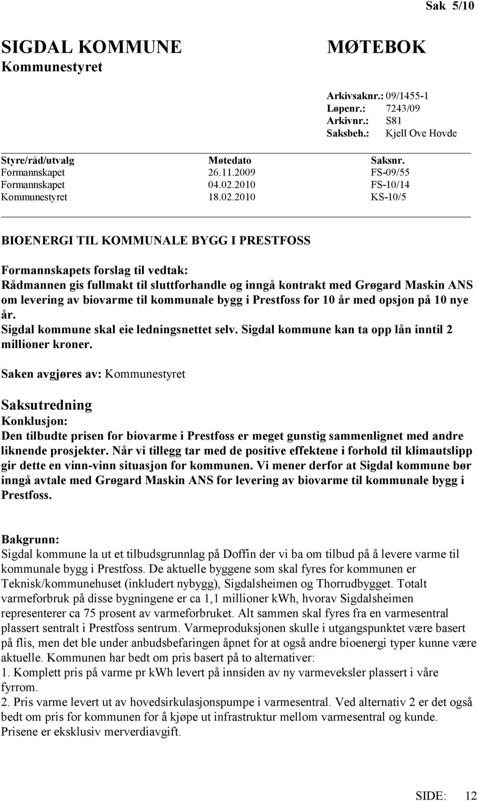 2010 FS-10/14 Kommunestyret 18.02.