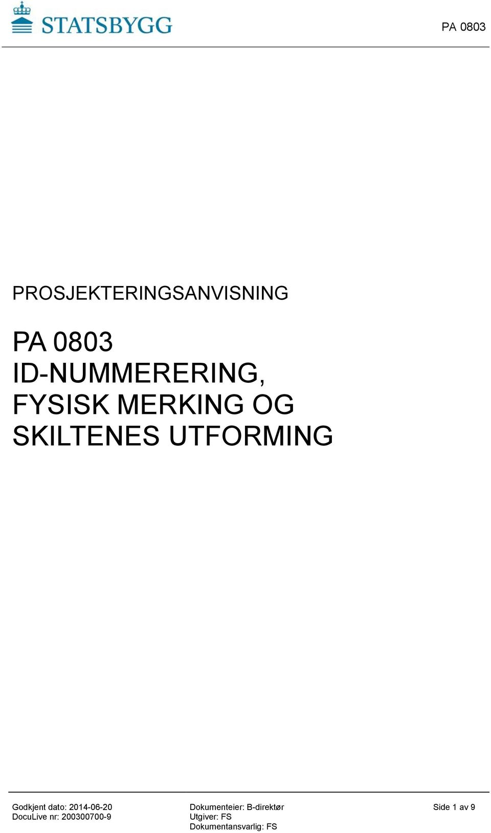 FYSISK MERKING OG