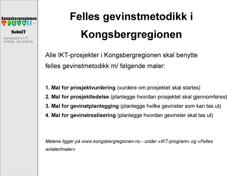 Mal for prosjektledelse (planlegge hvordan prosjektet skal gjennomføres) 3.