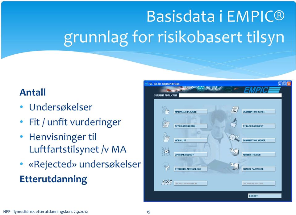 Henvisninger til Luftfartstilsynet /v MA «Rejected»