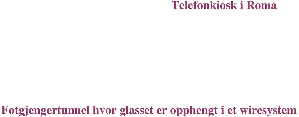 hvor glasset er