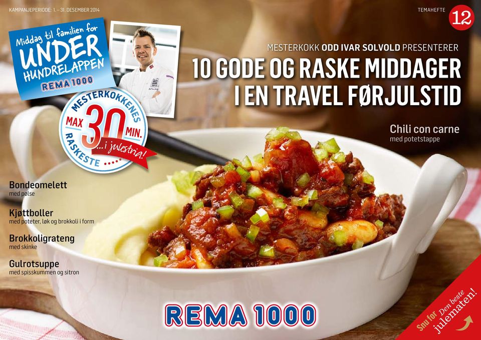 raske middager i en travel førjulstid Chili con carne med potetstappe Bondeomelett