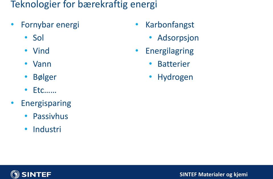 Energisparing Passivhus Industri