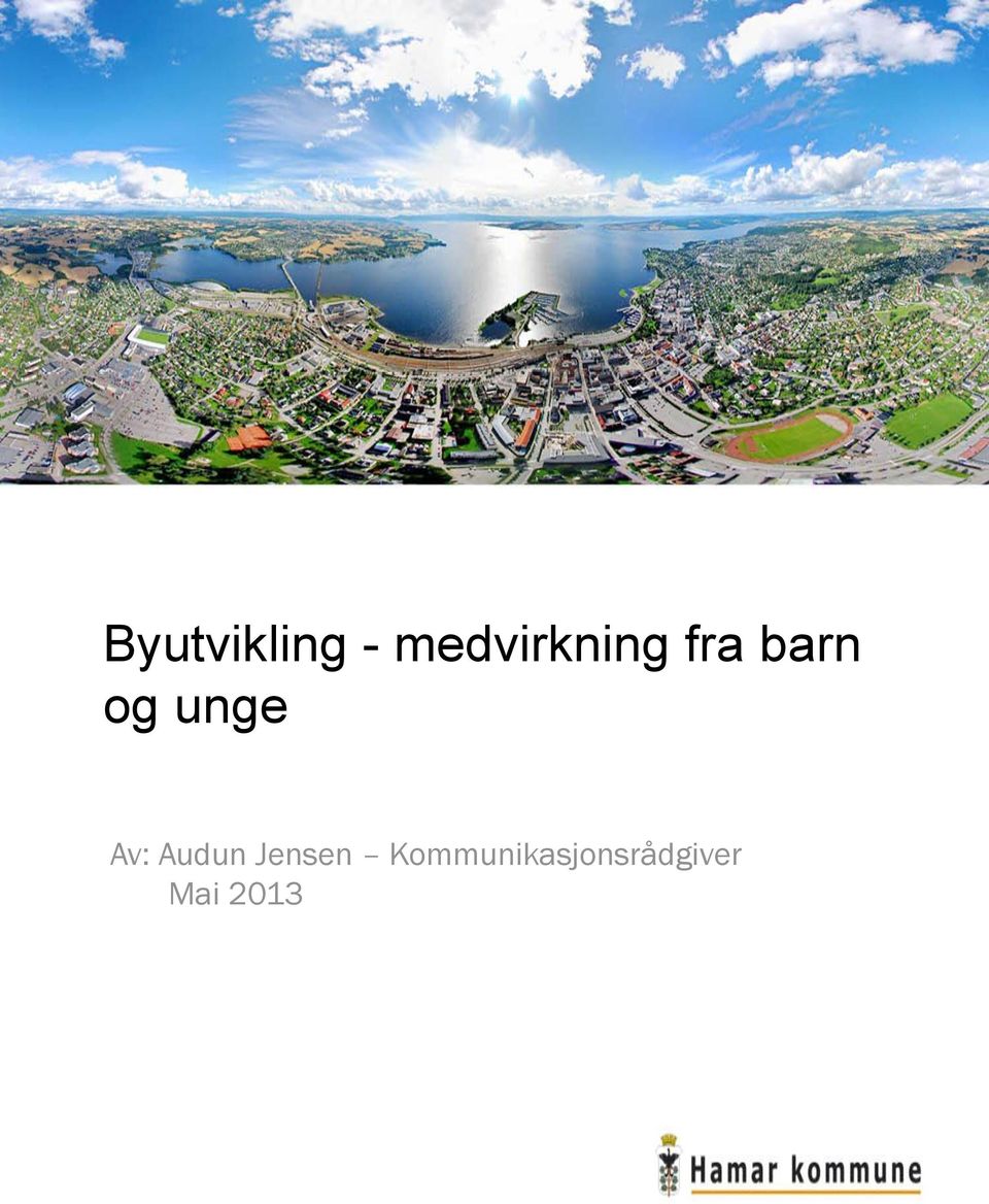 og unge Av: Audun