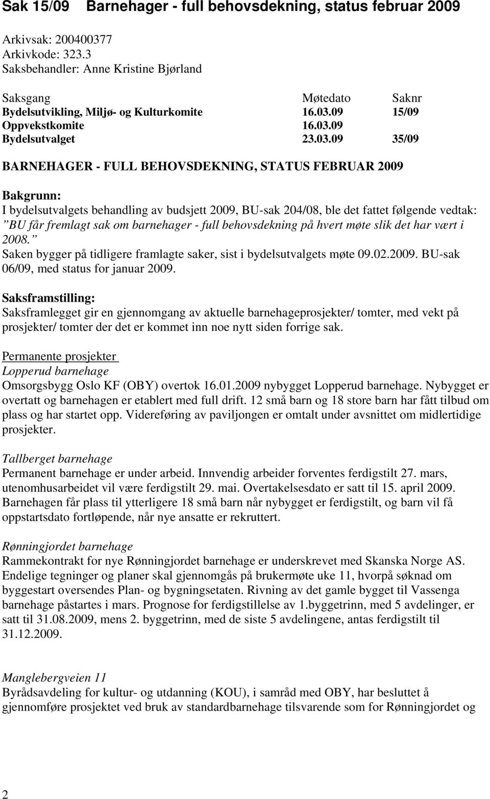 09 15/09 Oppvekstkomite 16.03.