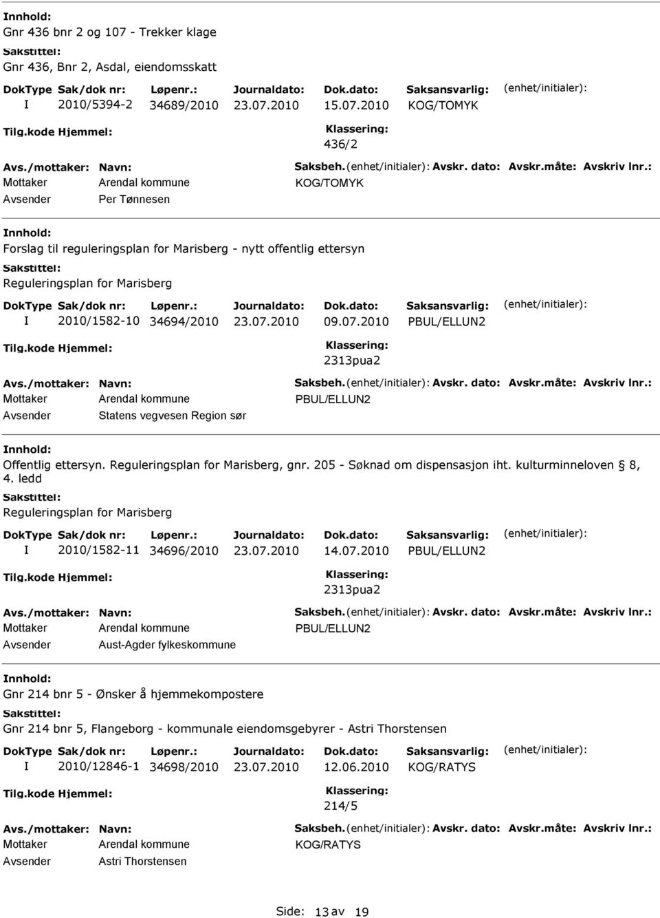 ledd Reguleringsplan for Marisberg 2010/1582-11 34696/2010 14.07.