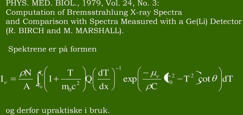 Spectra Measured with a Ge(Li) Detector (R. BIRCH and M. MARSHALL).