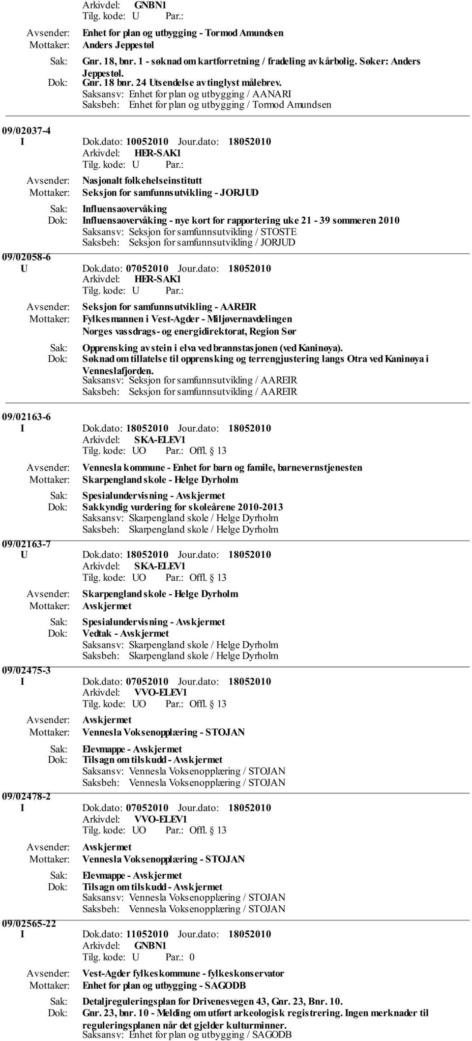 dato: Nasjonalt folkehelseinstitutt Seksjon for samfunnsutvikling - JORJUD Influensaovervåking Influensaovervåking - nye kort for rapportering uke 21-39 sommeren 2010 Saksansv: Seksjon for