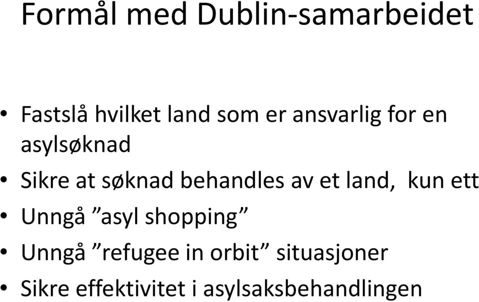 av et land, kun ett Unngå asyl shopping Unngå refugee in