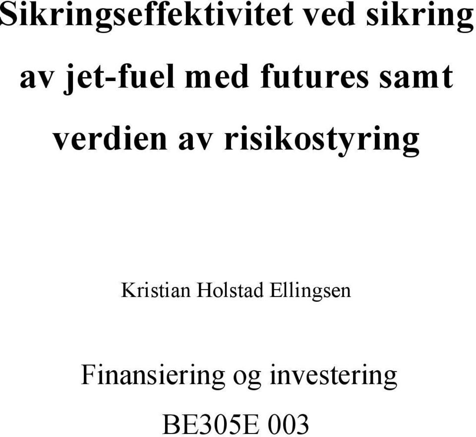 risikostyring Kristian Holstad