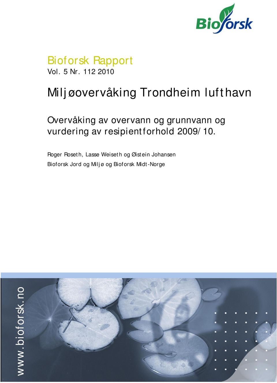 grunnvann og vurdering av resipientforhold 2009/10.