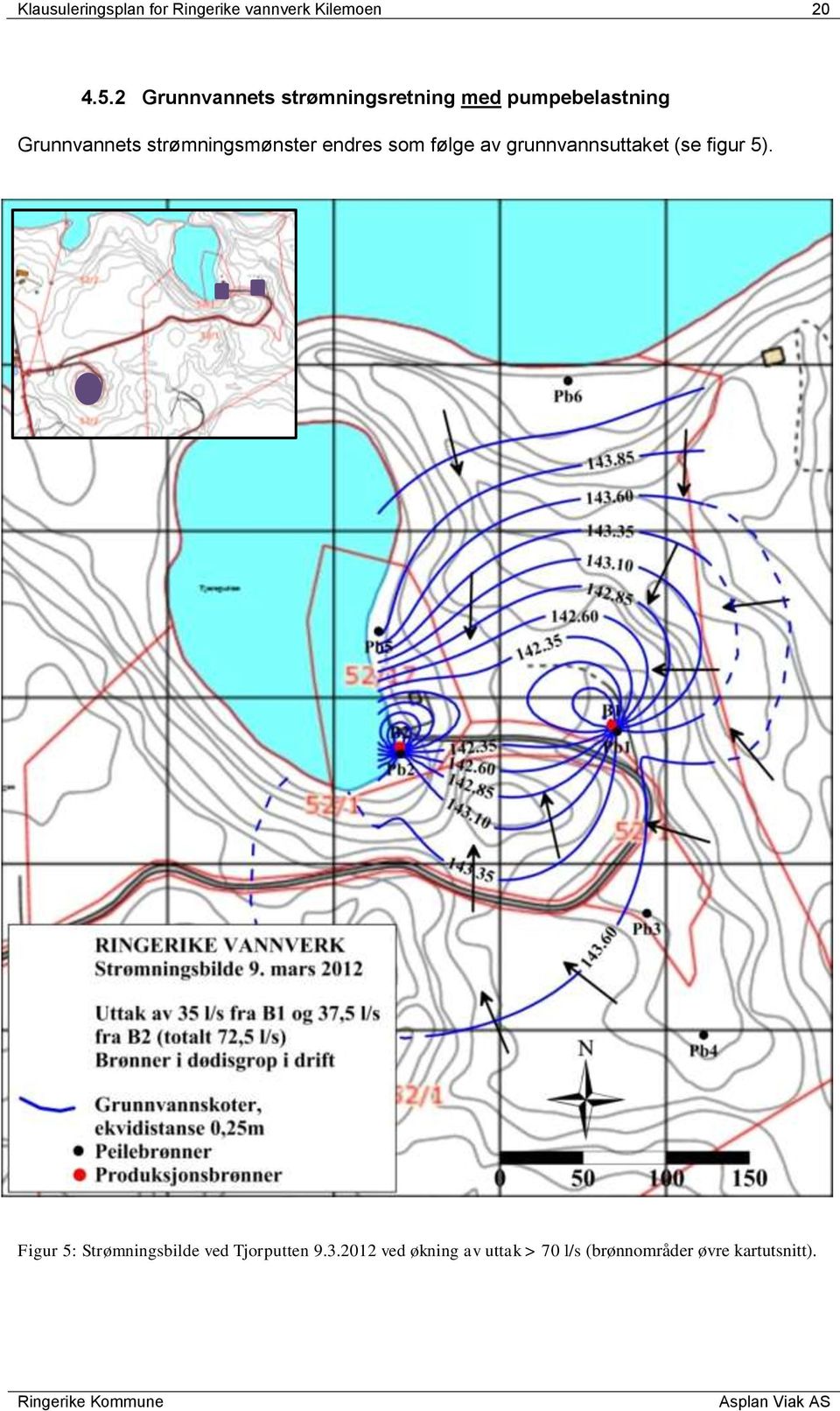 strømningsmønster endres som følge av grunnvannsuttaket (se figur 5).