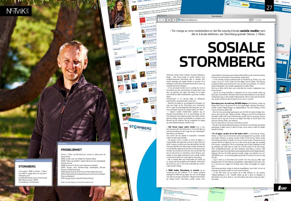 Den sterke satsingen på sosiale medier er grunnen til at selskapet i år ble kåret til Norges beste på innovativ og nyskapende kommunikasjon.