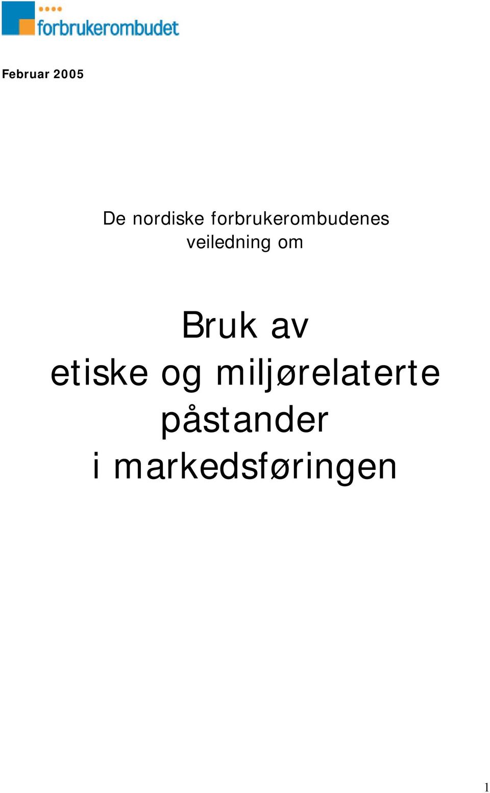 om Bruk av etiske og