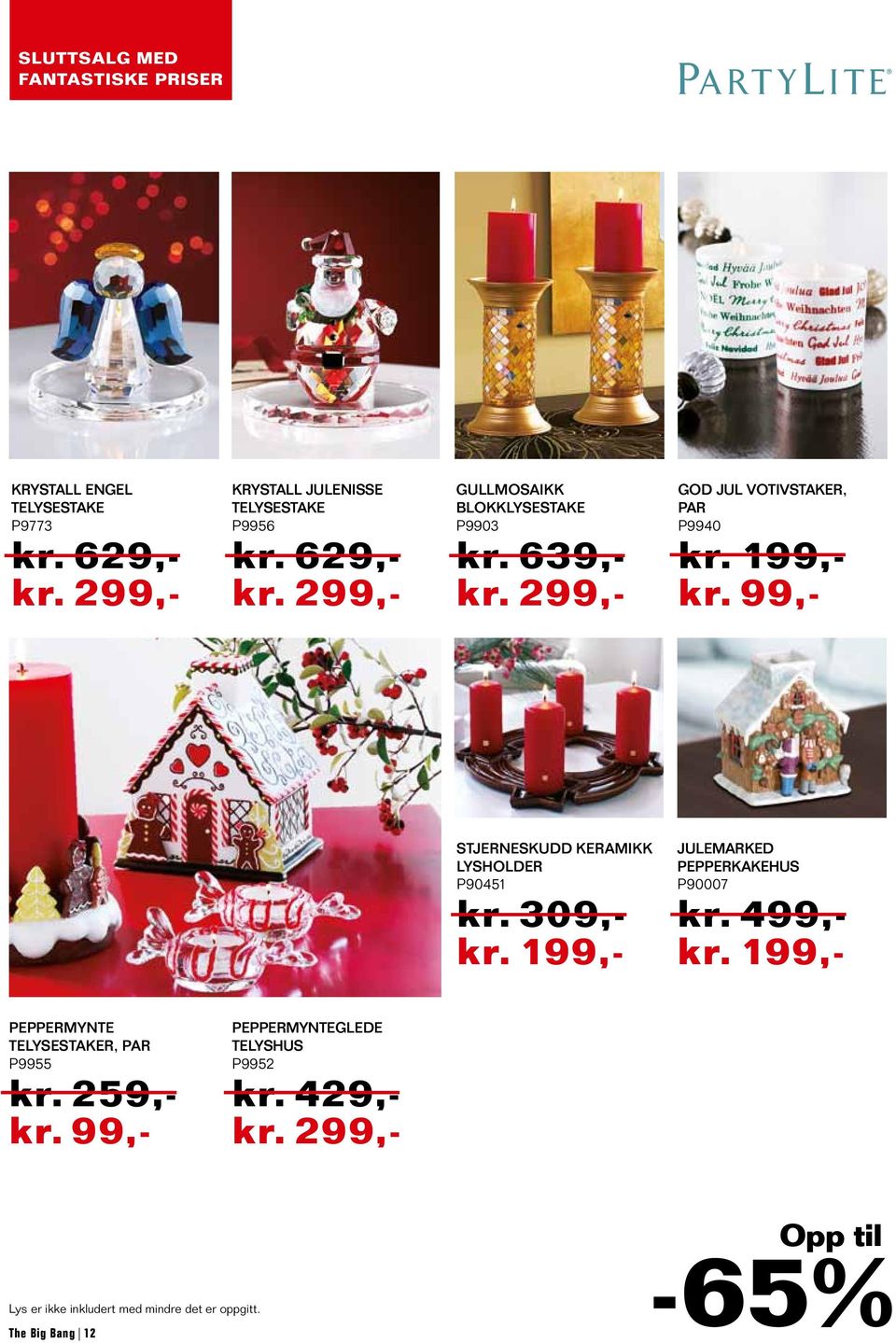 639,- GOD JUL VOTIVSTAKER, PAR P9940 Stjerneskudd keramikk lysholder P90451 kr.