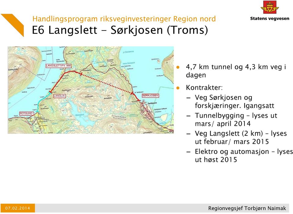 forskjæringer.