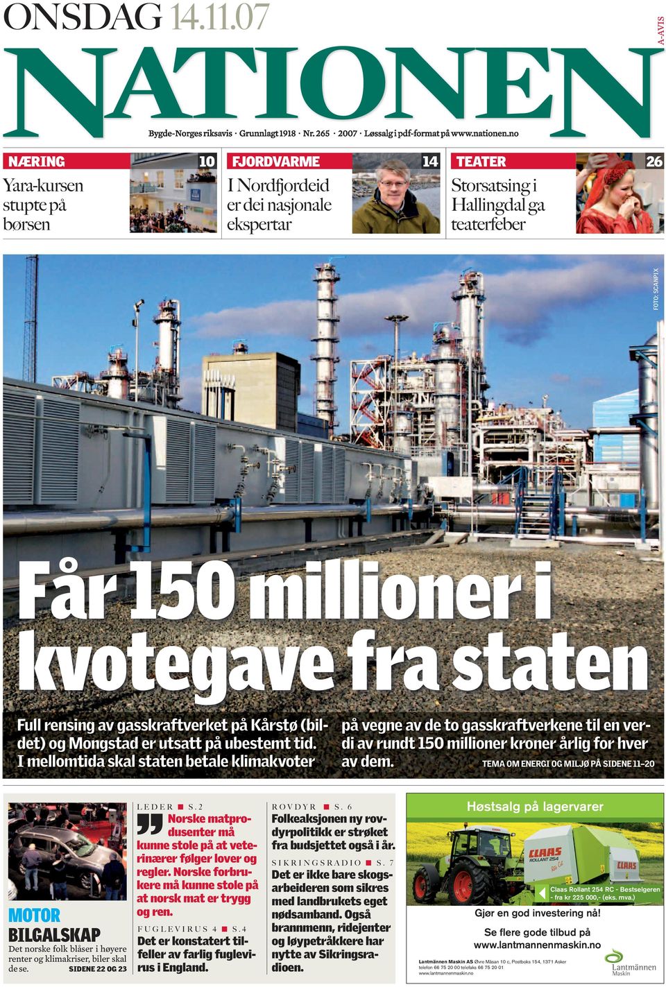rensing av gasskraftverket på Kårstø (bildet) og Mongstad er utsatt på ubestemt tid.