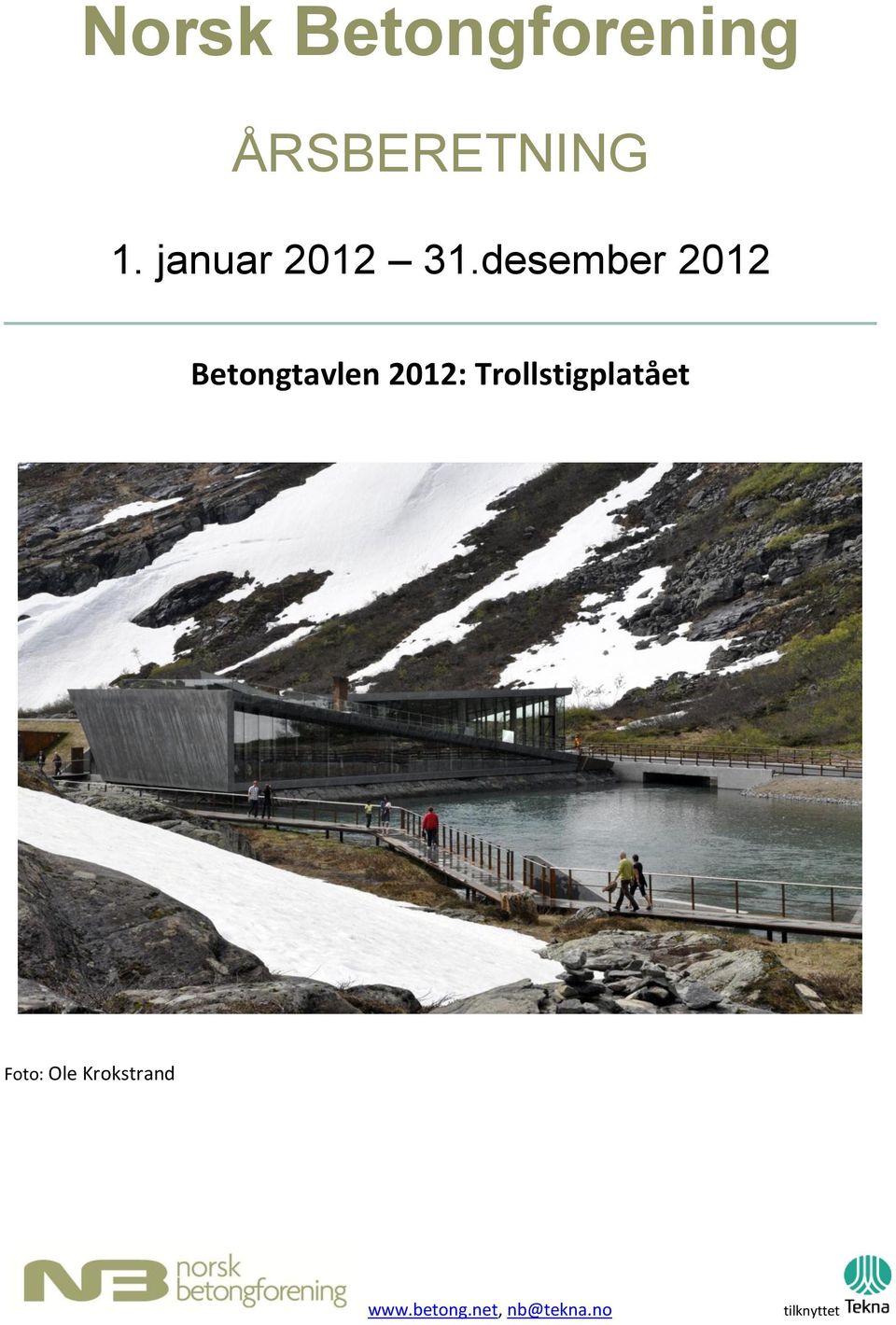 desember 2012 Betongtavlen 2012: