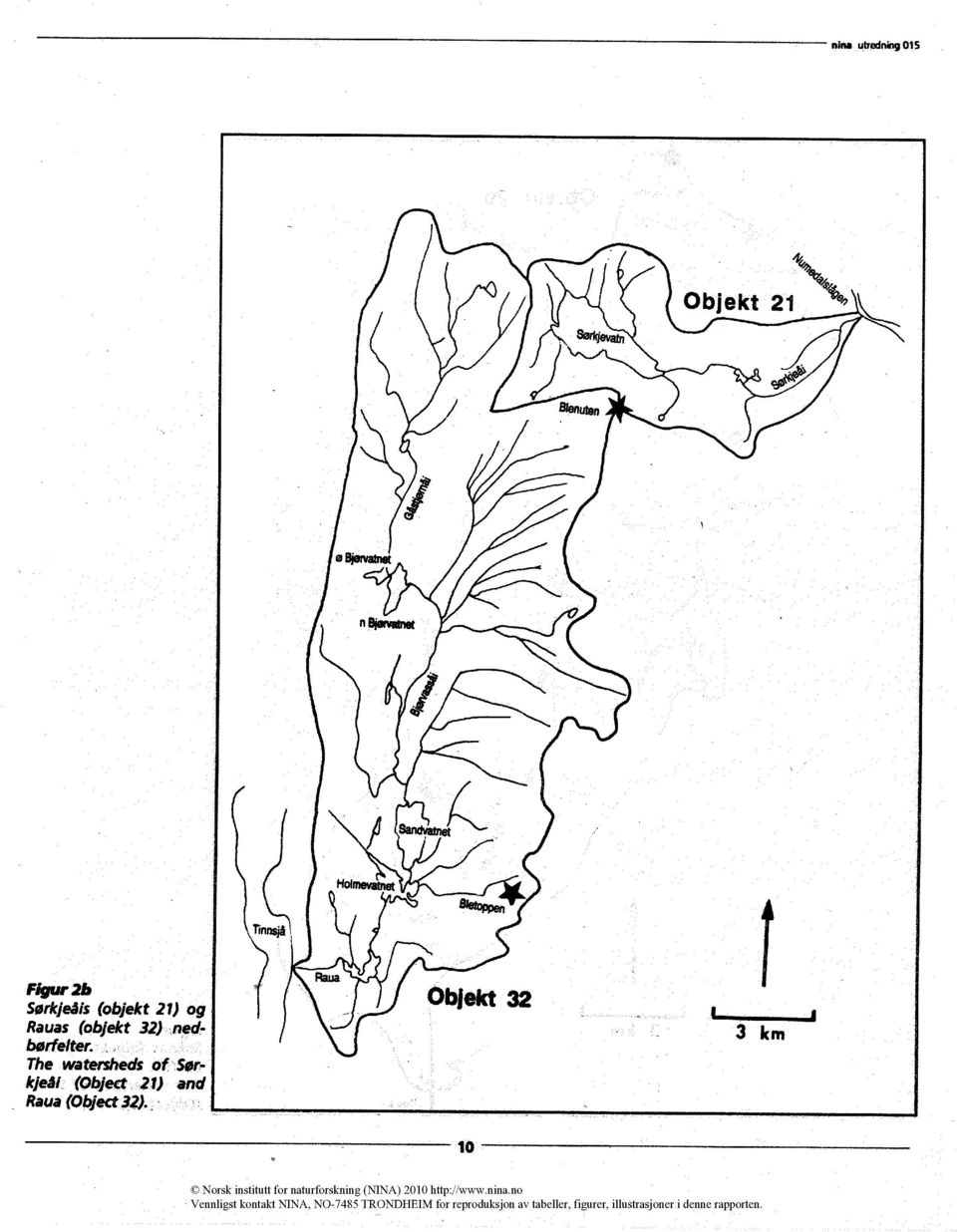 The watersheds of Sørkjeål (Object 21) and Raua (Object 32).