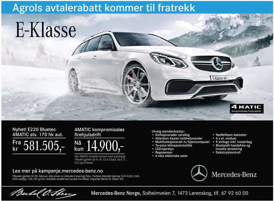 Tilbudet gjelder på A-, B-, CLA Coupé, GLA, E-, CLS og S-Klasse. Tilbudet gjelder til 28.