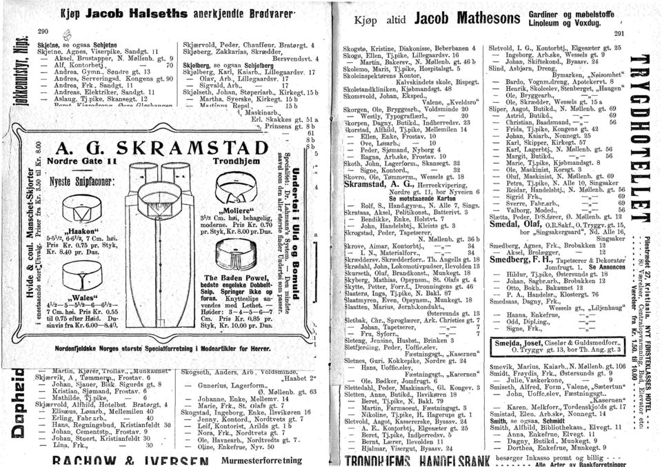 12 e æ II gf "å d8»j 0 " 8 S^ Eg Skjærvld, Peder, Chuffeur. Brtørgt. 4 Skjøberg, Zkkris, Skrædder, Bersvendsvt. 4 Skjelberg, se gs ScJijlberg Skjølberg, Krl, Kirb., Lillegrdsv. 17 lv, Arb.