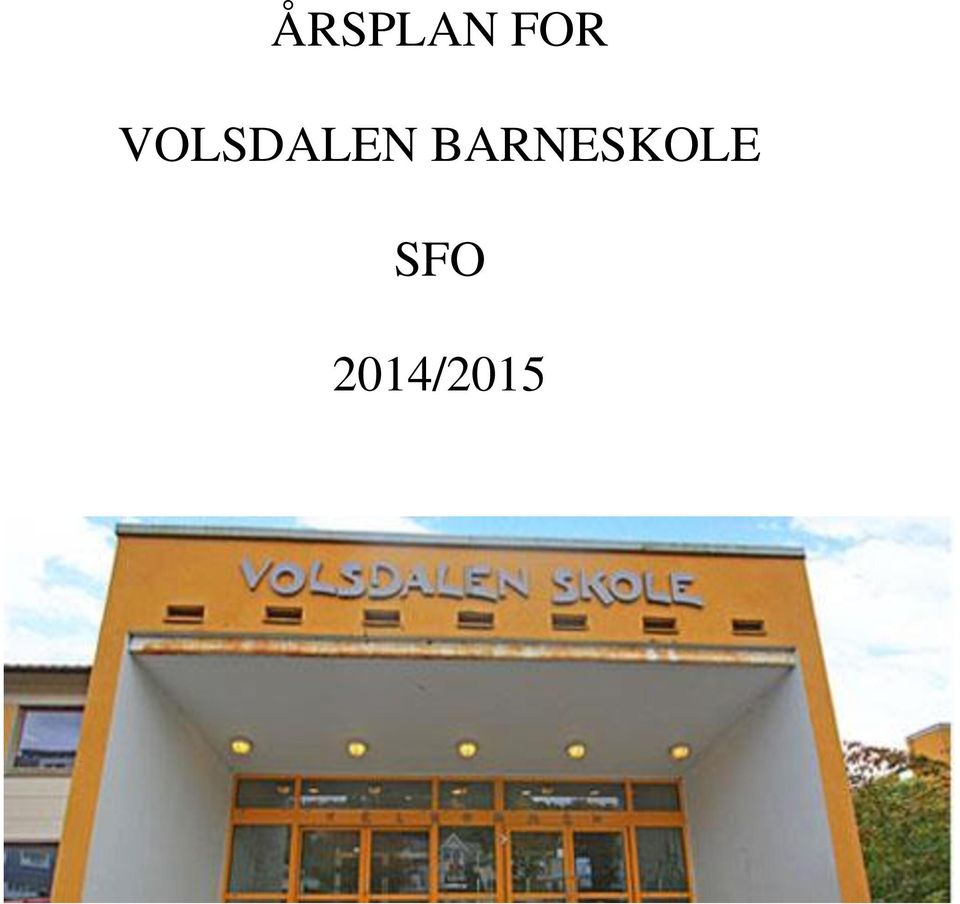 BARNESKOLE