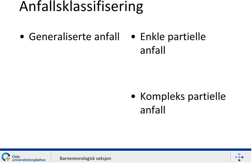 Enkle partielle anfall