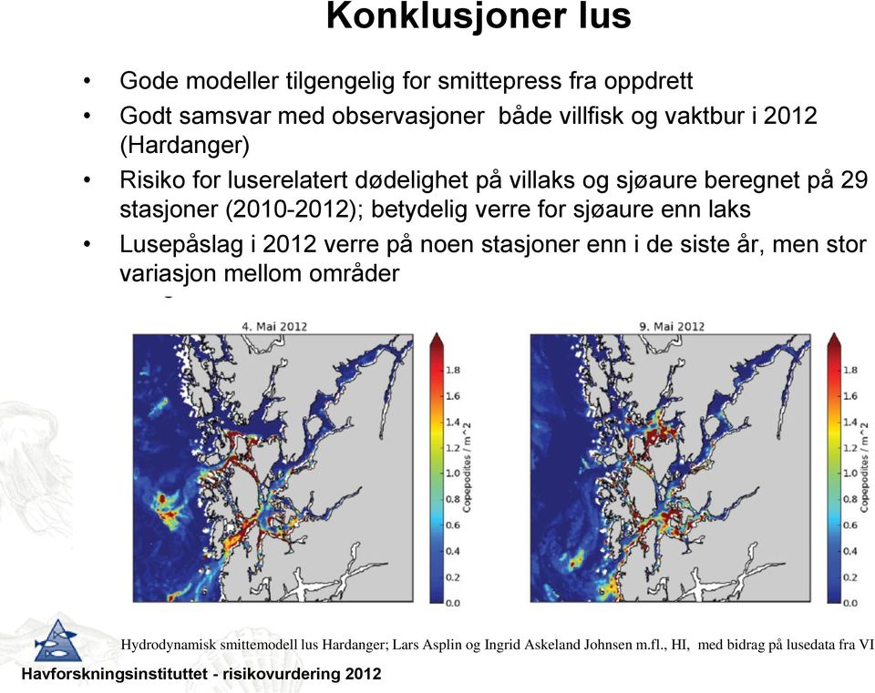 betydelig verre for sjøaure enn laks Lusepåslag i 2012 verre på noen stasjoner enn i de siste år, men stor variasjon mellom