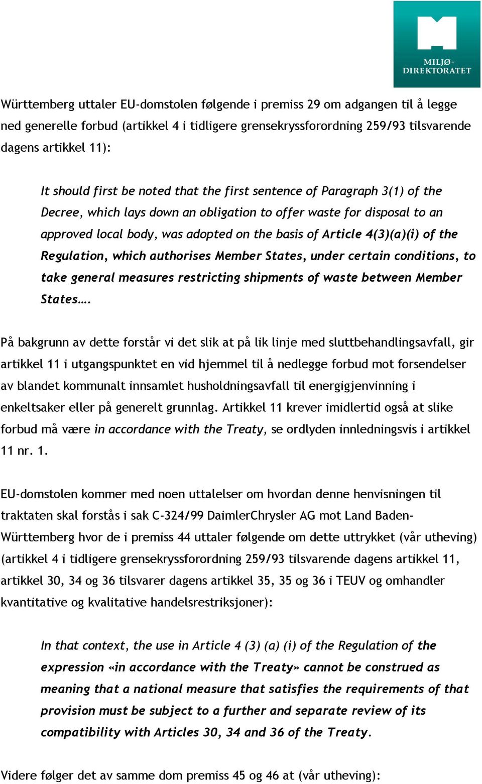 4(3)(a)(i) of the Regulation, which authorises Member States, under certain conditions, to take general measures restricting shipments of waste between Member States.