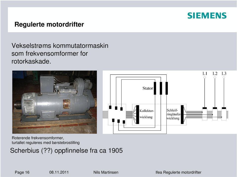 Roterende frekvensomformer, turtallet reguleres med