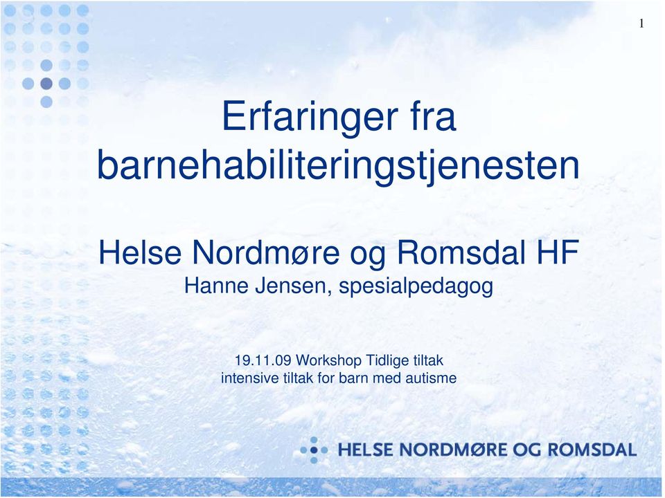 og Romsdal HF Hanne Jensen, spesialpedagog