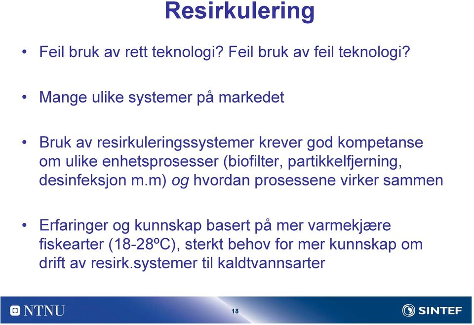 enhetsprosesser (biofilter, partikkelfjerning, desinfeksjon m.