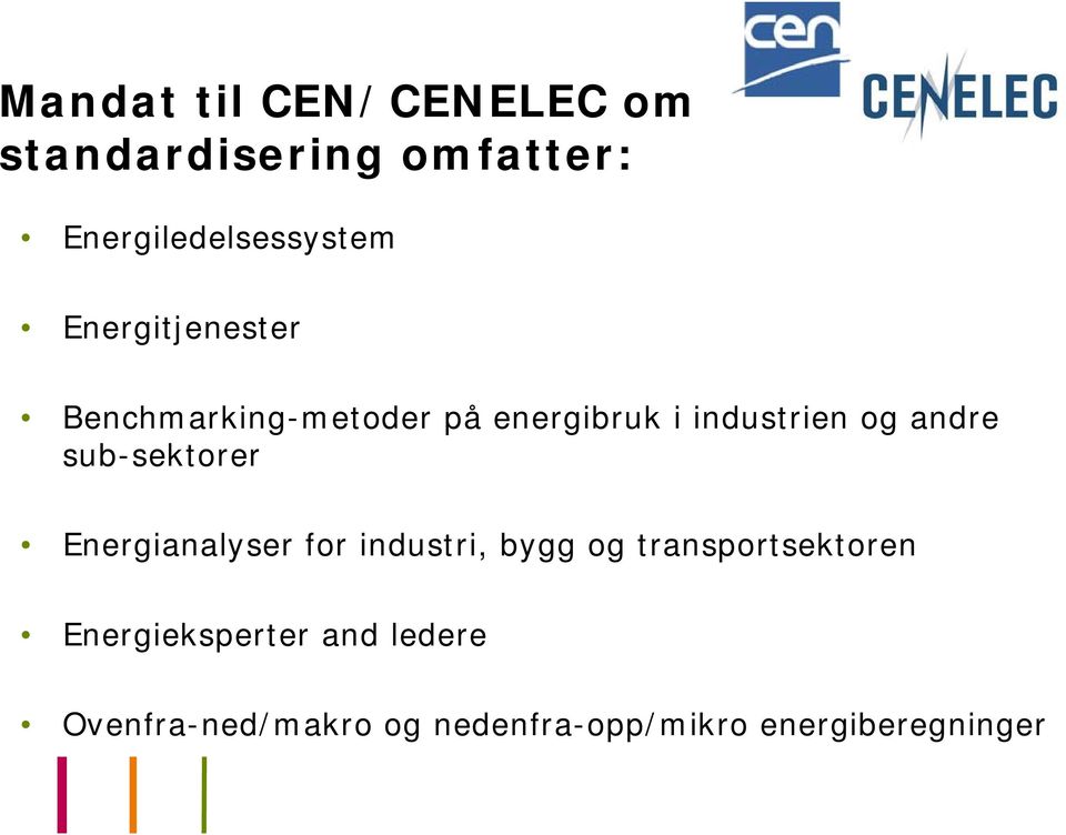 sub-sektorer Energianalyser for industri, bygg og transportsektoren