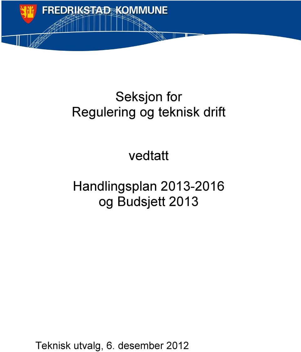 Handlingsplan 2013-2016 og