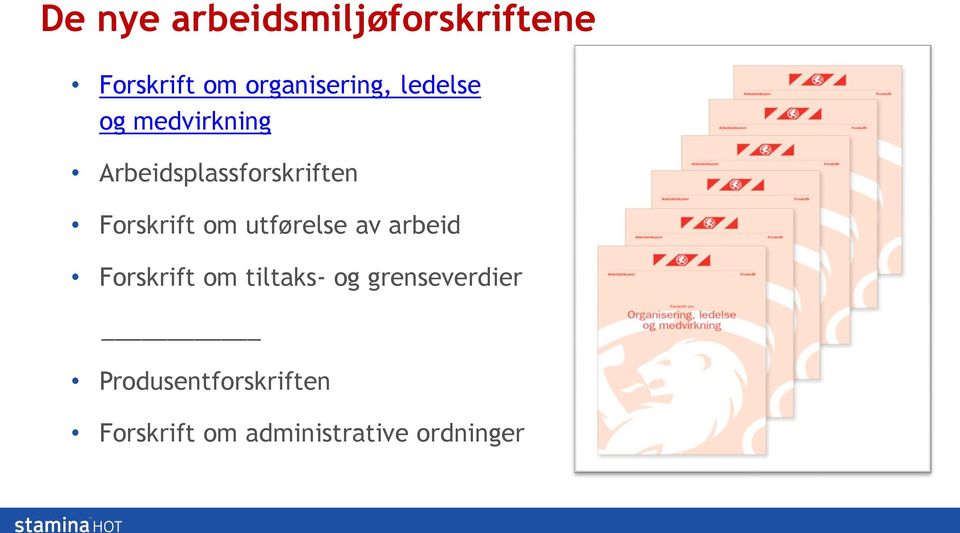 om utførelse av arbeid Forskrift om tiltaks- og