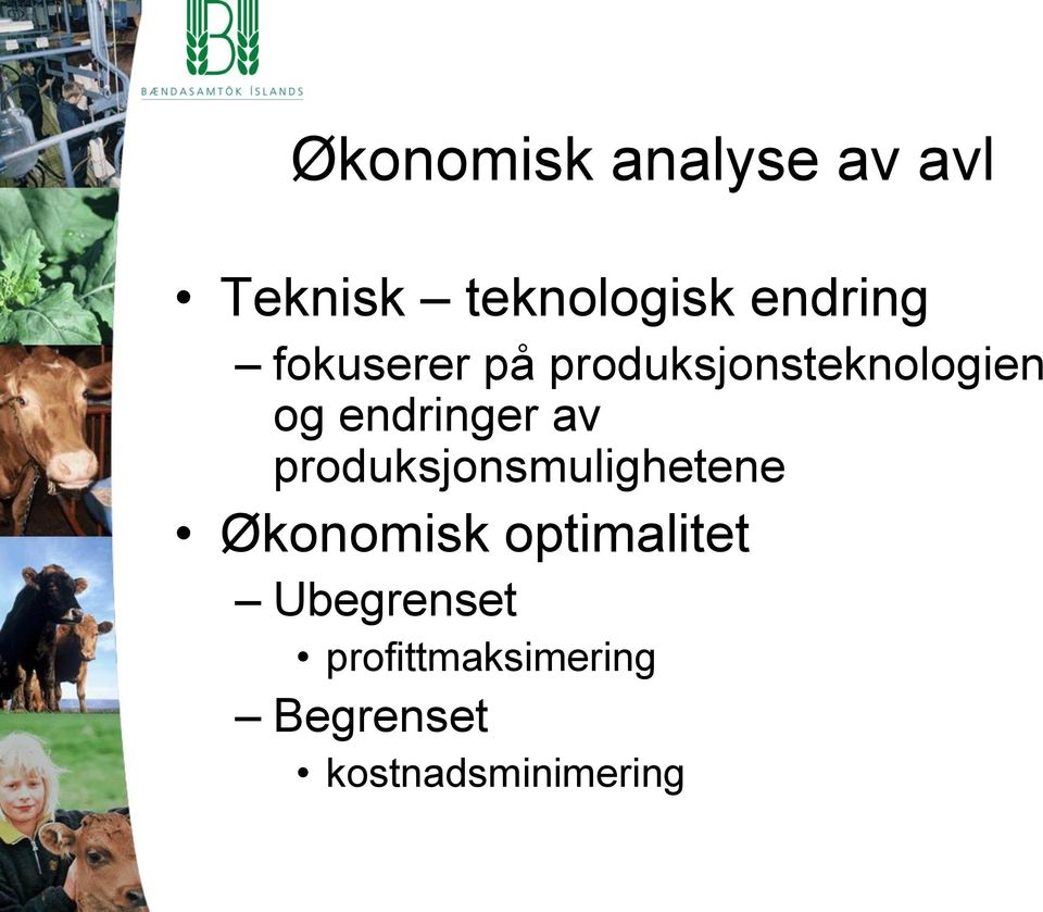 endringer av produksjonsmulighetene Økonomisk