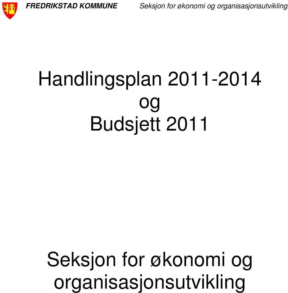 Handlingsplan 2011-2014 og Budsjett