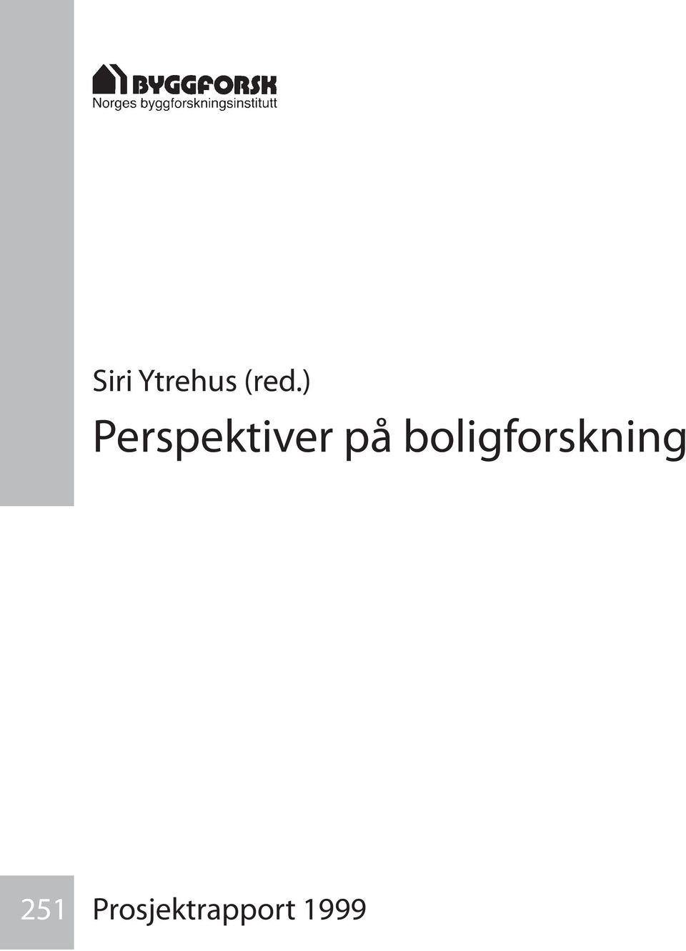 boligforskning 251