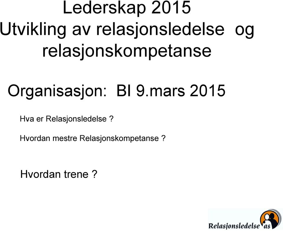 Organisasjon: BI 9.