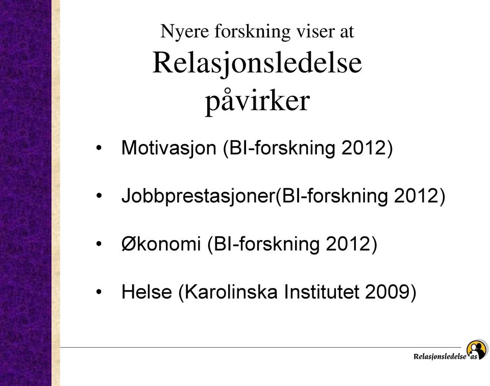 Jobbprestasjoner(BI-forskning 2012) Økonomi