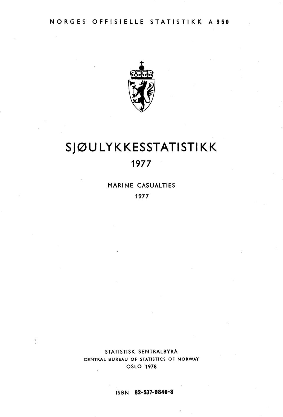 CASUALTIES 1977 STATISTISK SENTRALBYRA