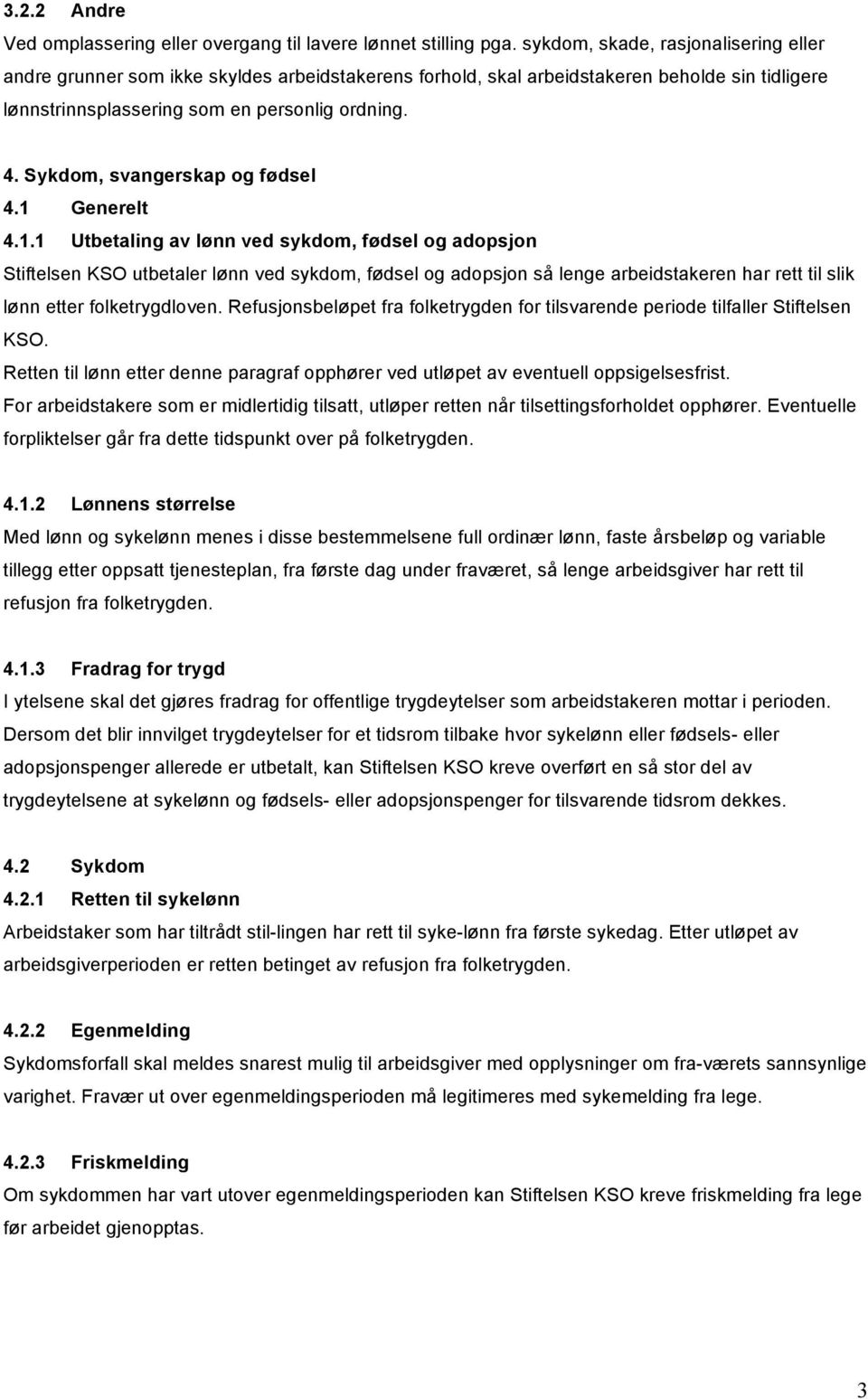 Sykdom, svangerskap og fødsel 4.1 