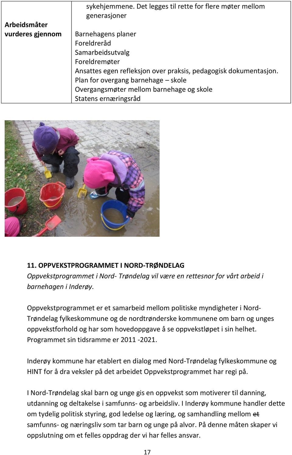 Plan for overgang barnehage skole Overgangsmøter mellom barnehage og skole Statens ernæringsråd 11.