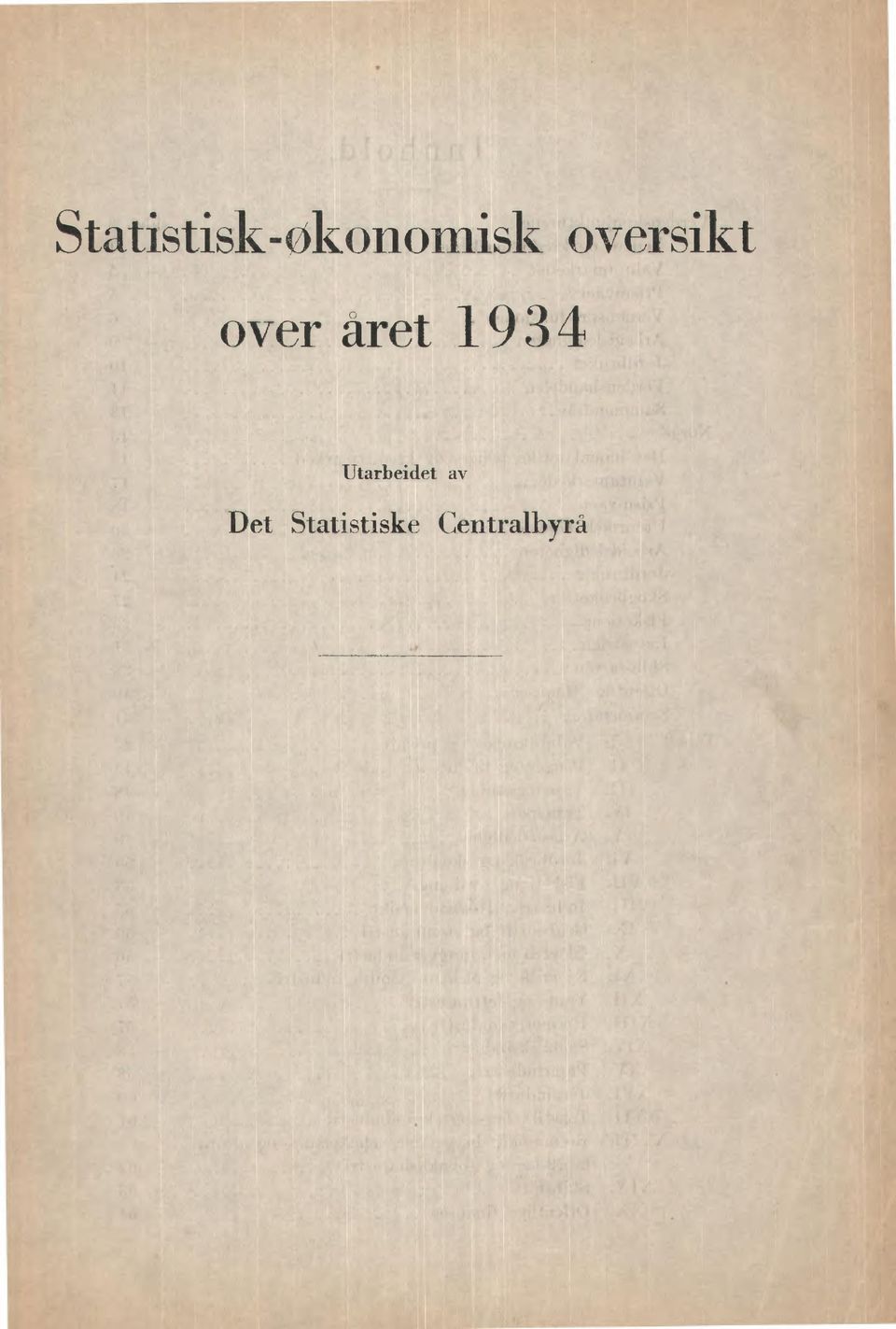 1934 Utarbeidet av