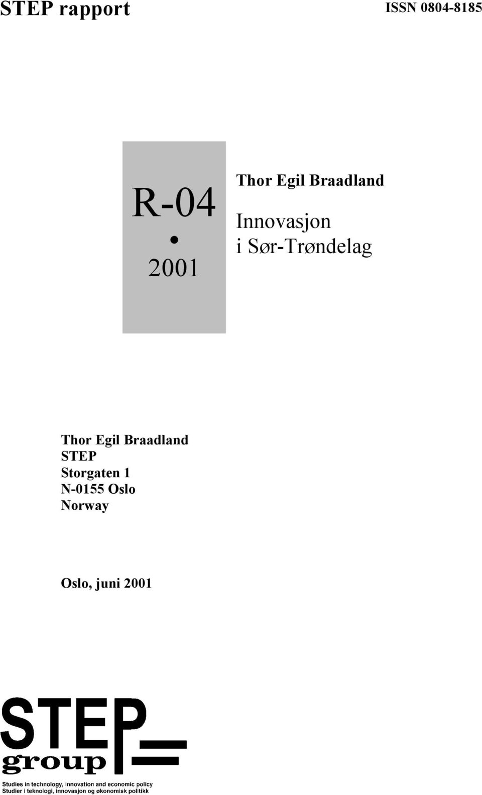 Sør-Trøndelag Thor Egil Braadland STEP