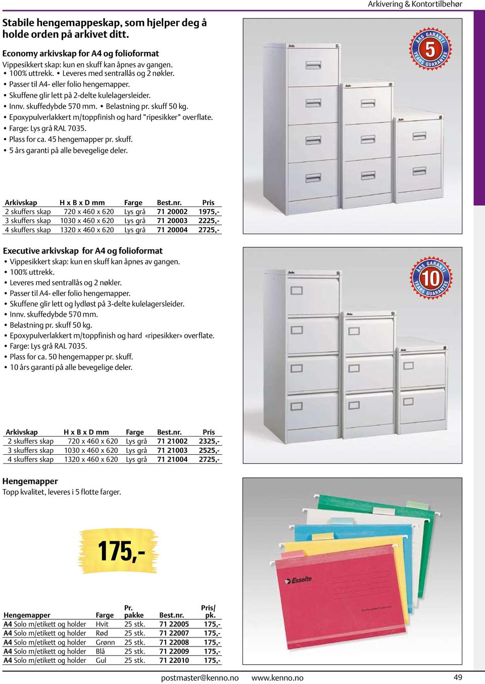 Epoxypulverlakkert m/toppfinish og hard ripesikker overflate. Farge: Lys grå RAL 7035. Plass for ca. 45 hengemapper pr. skuff. 5 års garanti på alle bevegelige deler.