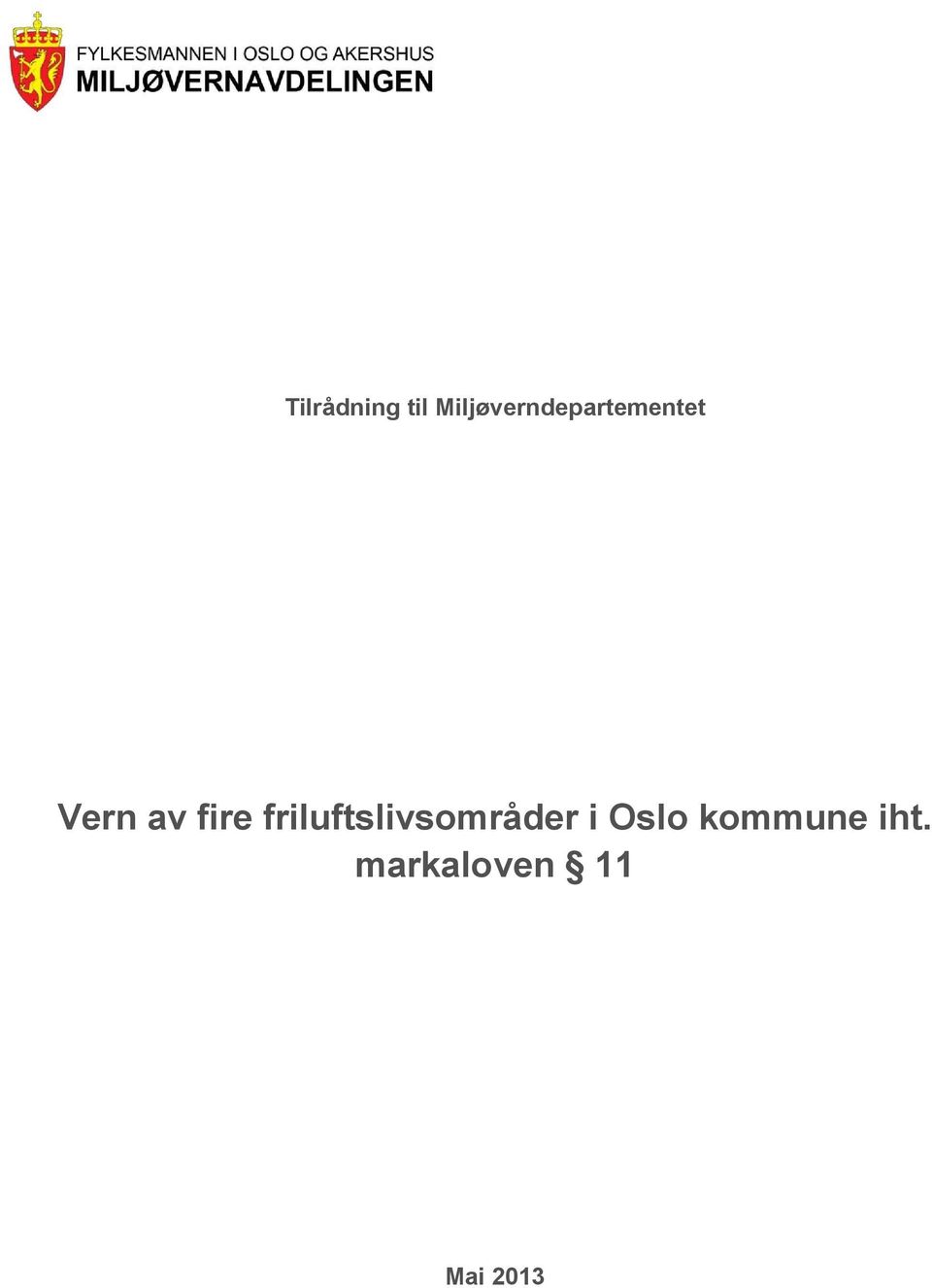 av fire friluftslivsområder