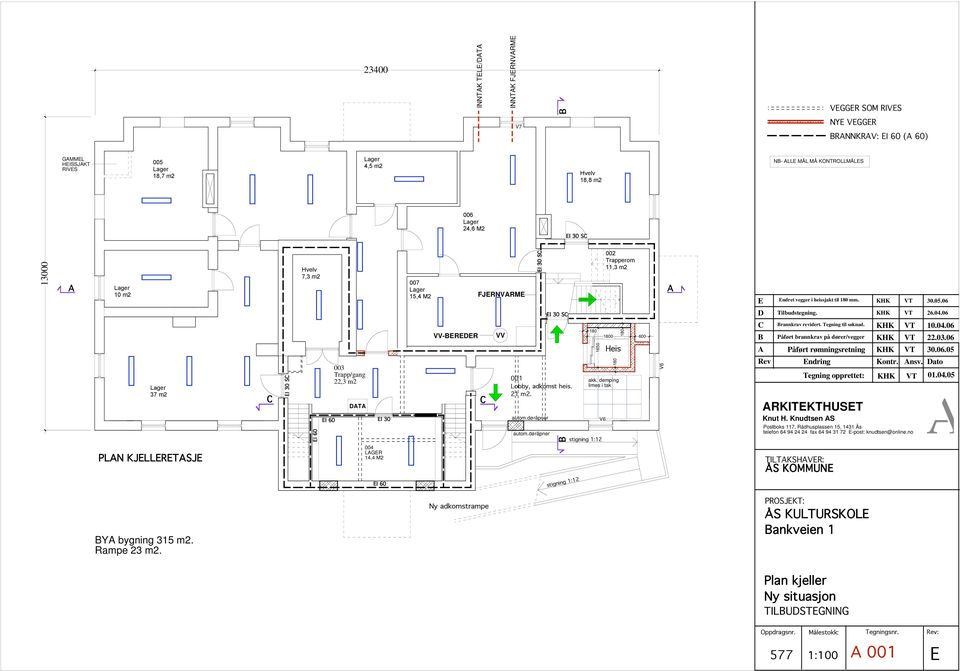 demping limes i tak V6 V6 NB- LLE MÅL MÅ KONTROLLMÅLES VEGGER SOM RIVES Rev Endring Kontr. nsv. Dato RKITEKTHUSET Knut H. Knudtsen S TILTKSHVER: BRNNKRV: EI 60 ( 60) E Endret vegger i sjakt til mm.